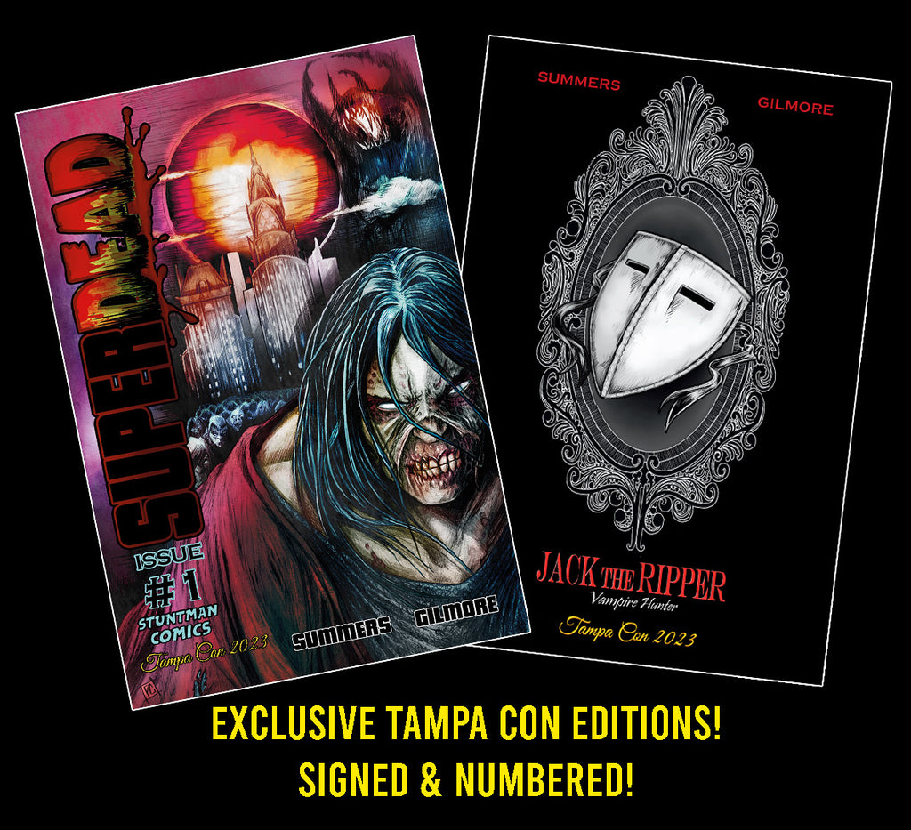 TAMPA CON BUNDLE! (Super Dead #1 & Jack The Ripper: Vampire Hunter #1) Signed & Numbered!